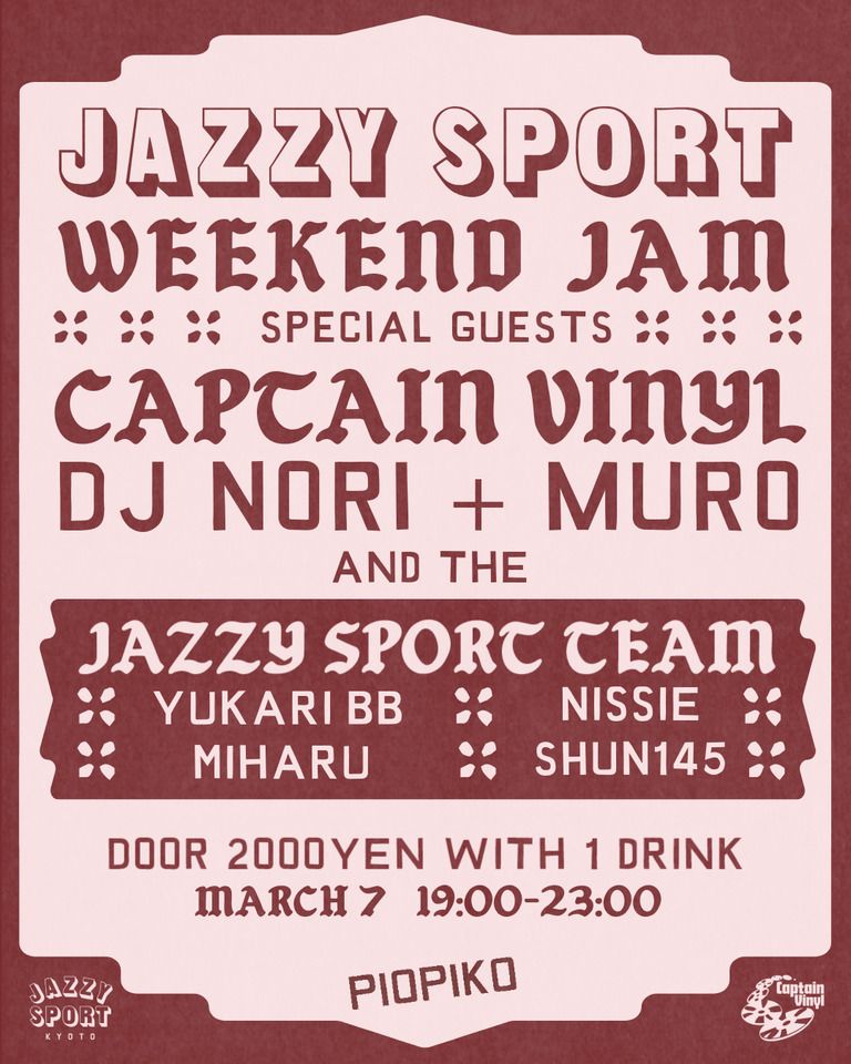 Jazzy Sport Weekend Jam -JS Kyoto 8th Anniversary- at PIOPIKO